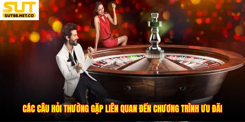 Các câu hỏi thường gặp liên quan đến chương trình ưu đãi